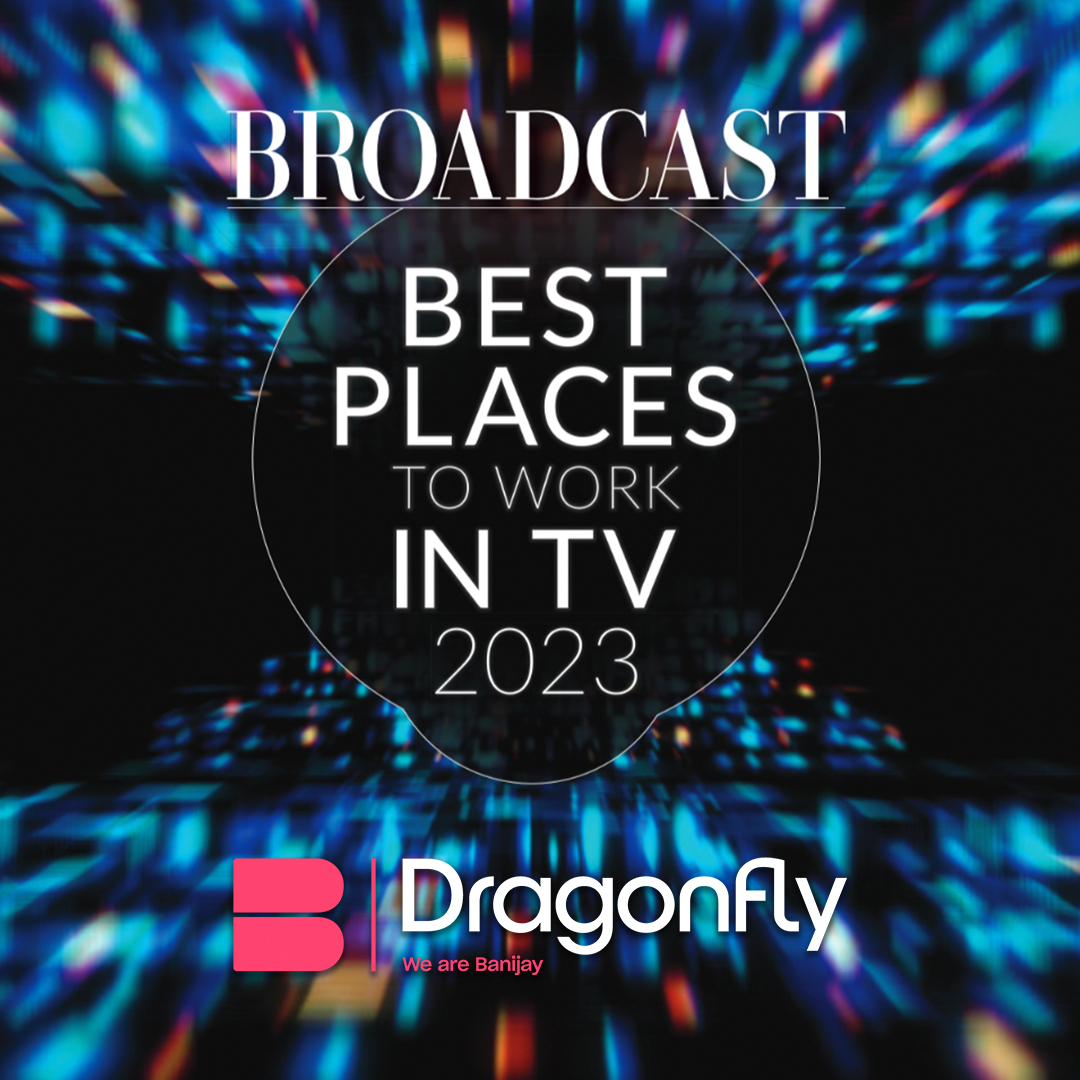 Dragonfly Voted as One of The Best Places to Work in TV 2023