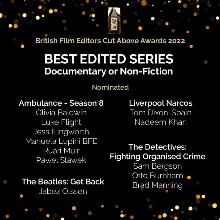 Ambulance Series 8 nominated as Best Edited Series at the British Film Editors Cut Above Awards
